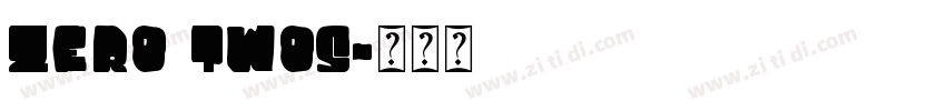 zero twos字体转换